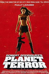 Dehşet Gezegeni (Planet Terror) 2007 izle