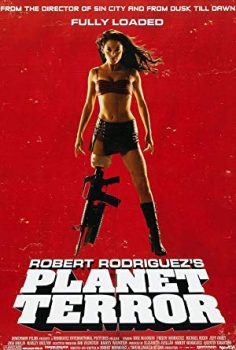 Dehşet Gezegeni (Planet Terror) 2007 izle