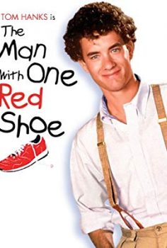 Kırmızı Pabuçlu Adam The Man with One Red Shoe 1985 izle