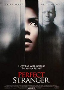 Kusursuz Yabancı Perfect Stranger 2007 izle