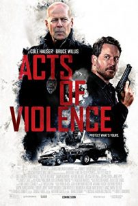 Şiddet Eylemleri (Acts of Violence) 2018 izle