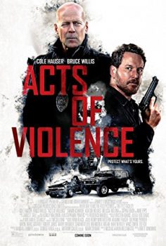 Şiddet Eylemleri (Acts of Violence) 2018 izle