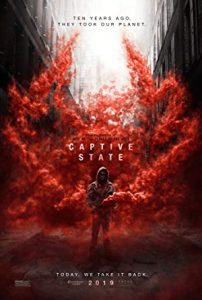 İstila Altında (Captive State) 2019 izle