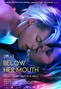 Dudağının Altında Below Her Mouth 2016 izle