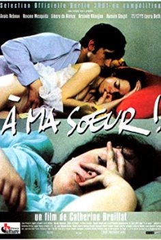 Kız Kardeşim (À Ma Soeur !) izle