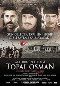 Atatürk’ün Fedaisi Topal Osman izle