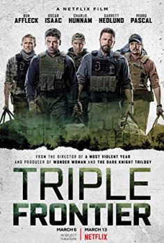 Üçlü Sınır – Triple Frontier 2019 izle