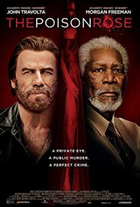 Zehirli Gül The Poison Rose 2019 izle