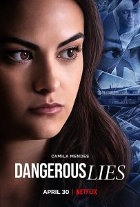 Tehlikeli Yalanlar  Dangerous Lies izle