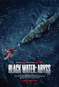 Karanlığın Dişleri 2 Black Water Abyss izle