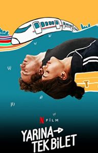 Yarına Tek Bilet Netflix 2020 izle