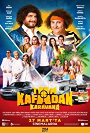 Tam Kafadan Karavana izle – Sansürsüz