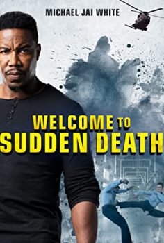 Welcome to Sudden Death izle – Aksiyon