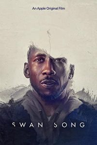 Swan Song 2021 izle