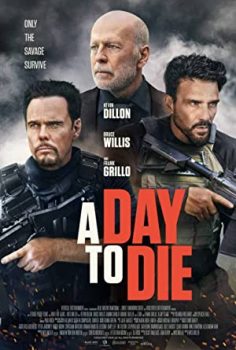 A Day to Die (Ölmek İçin Bir Gün) izle