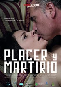 Zevk ve Eziyet – Placer y martirio izle