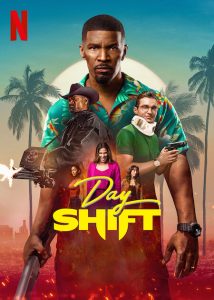 Day Shift Gündüz Vardiyası (2022) Netflix izle
