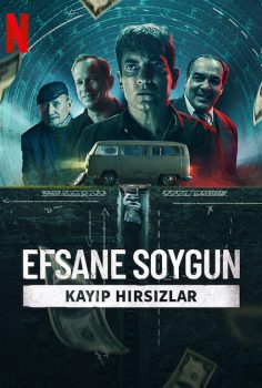 Efsane Soygun: Kayıp Hırsızlar (2022) izle