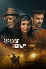 Cennet Otoyolu Paradise Highway 2022 izle