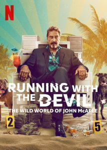 Şeytana Pabucunu Ters Giydiren Adam: John McAfee Netflix Filmi izle