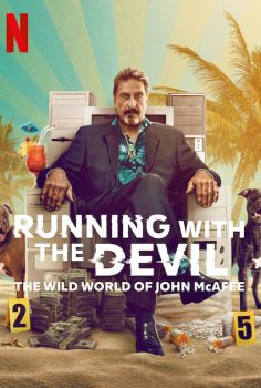 Şeytana Pabucunu Ters Giydiren Adam: John McAfee Netflix Filmi izle