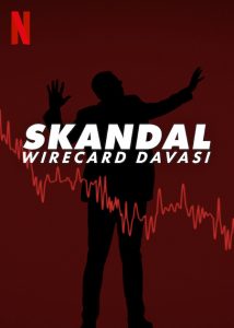 Skandal: Wirecard Davası (Netflix) izle
