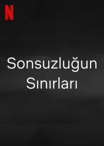 Sonsuzluğun Sınırları (Netflix) izle