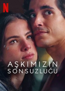 Aşkımızın Sonsuzluğu (2022) izle