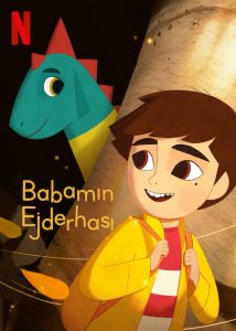 Babamın Ejderhası (My Father’s Dragon) 2022 izle