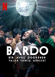 BARDO, Bir Avuç Doğrunun Yalan Yanlış Güncesi (2022) izle