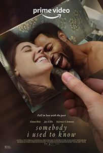 Somebody I Used to Know izle