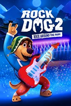 Süper Yetenek 2 – Rock Dog 2: Rock Around the Park 2021 izle