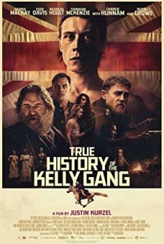Kelly Çetesi’nin Gerçek Hikayesi True History of the Kelly Gang 2019 izle