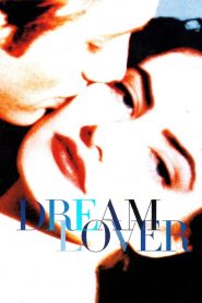 Hayalimdeki Sevgili – Dream Lover 1993 izle