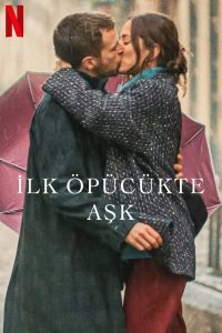 İlk Öpücükte Aşk – Love at First Kiss 2023 izle