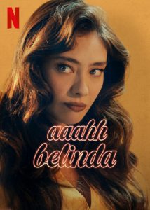 Aaahh Belinda 2023 izle