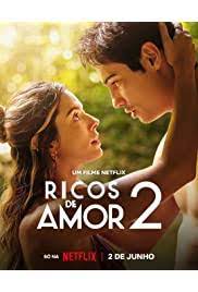 Rich in Love 2 (Ricos de Amor 2) 2023 izle