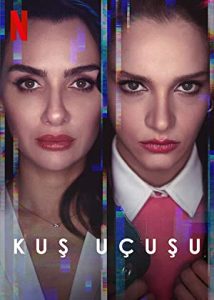 Kuş Uçuşu 1. Sezon Netflix Dizisi izle