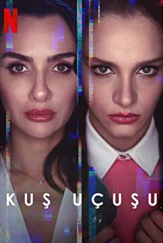 Kuş Uçuşu 1. Sezon Netflix Dizisi izle