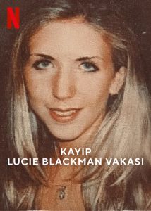 Kayıp: Lucie Blackman Vakası 2023 izle