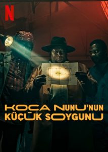 Koca Nunu’nun Küçük Soygunu 2023 izle
