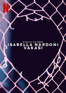 Kısacık Bir Ömür: Isabella Nardoni Vakası izle