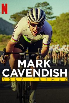 Mark Cavendish Asla Yetmez izle