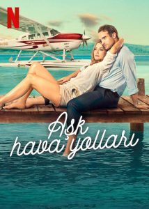 Aşk Hava Yolları Love Is In The Air 2023 izle