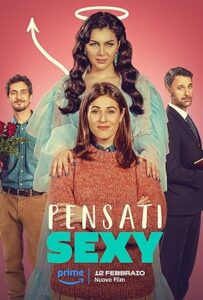 Pensati Sexy (Hâlâ Güzel) izle