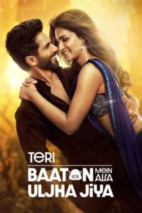 Teri Baaton Mein Aisa Uljha Jiya Hint Filmi izle