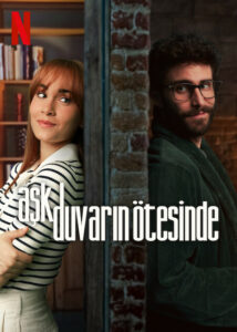 Aşk Duvarın Ötesinde Netflix Filmi izle