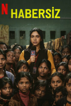 Habersiz Bhakshak 2024 izle