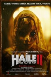 Haile 2: Var mı, Yok mu izle
