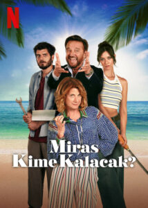Miras Kime Kalacak izle